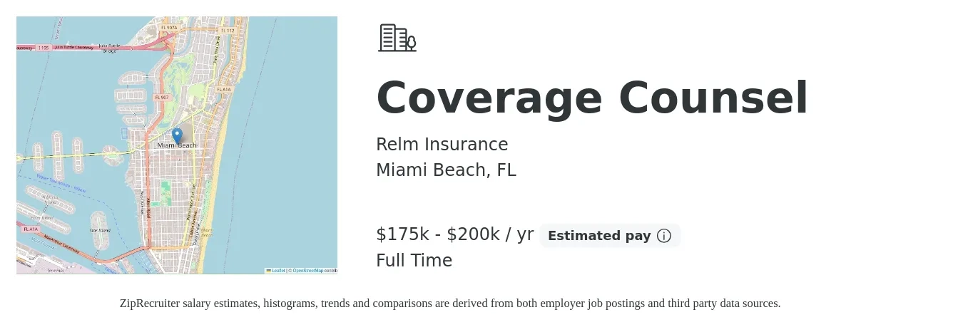 Relm Insurance job posting for a Coverage Counsel in Miami Beach, FL with a salary of $175,000 to $200,000 Yearly with a map of Miami Beach location.
