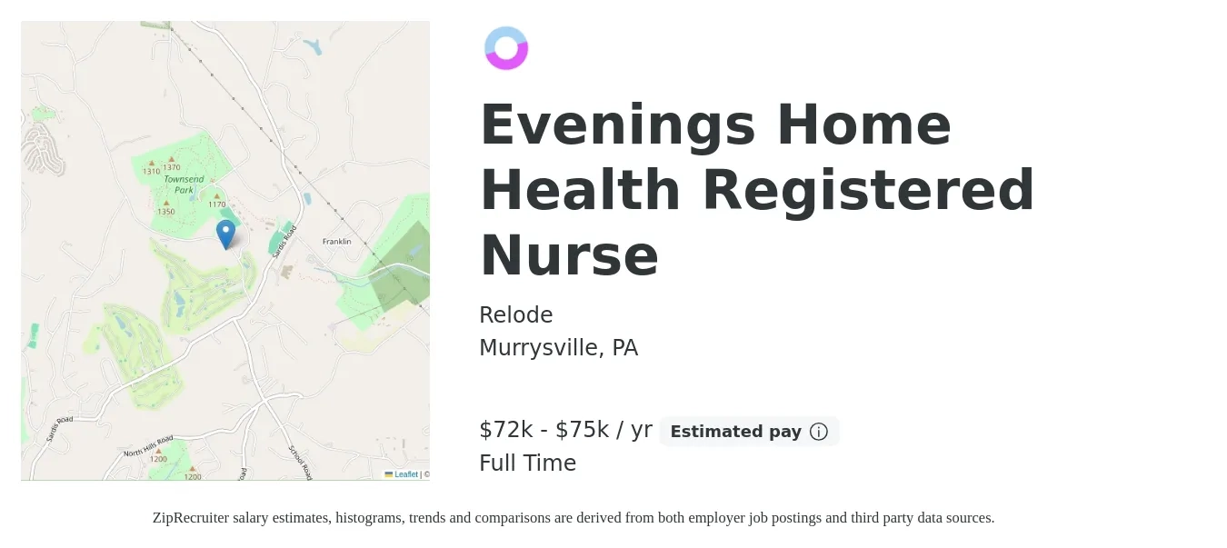 RELODE job posting for a Evenings Home Health Registered Nurse in Murrysville, PA with a salary of $72,000 to $75,000 Yearly with a map of Murrysville location.