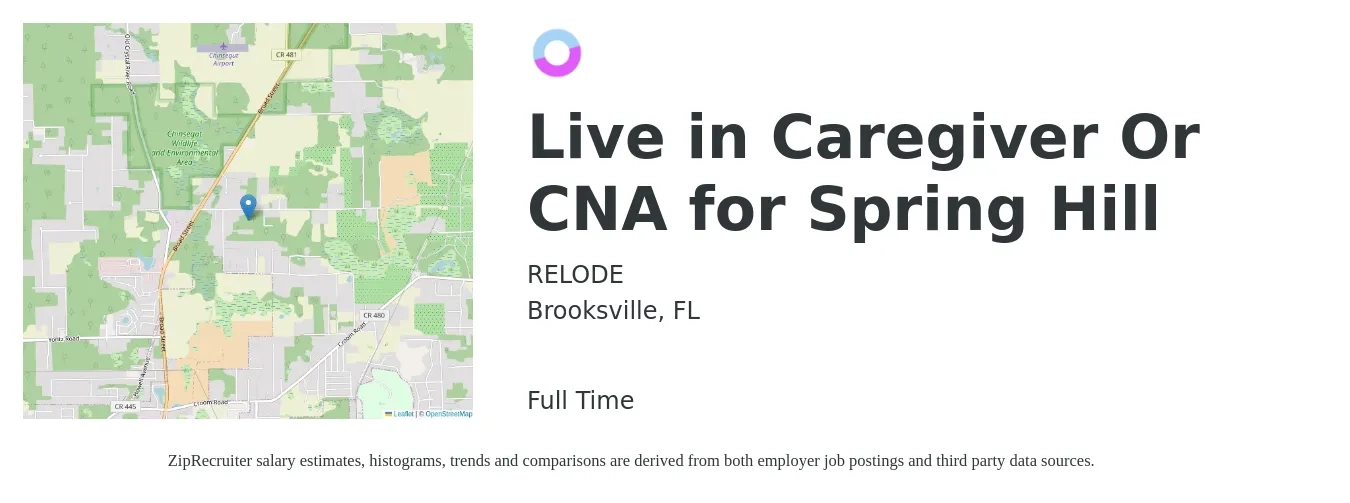RELODE job posting for a Live in Caregiver Or CNA for Spring Hill in Brooksville, FL with a salary of $3,000 to $3,500 Monthly with a map of Brooksville location.