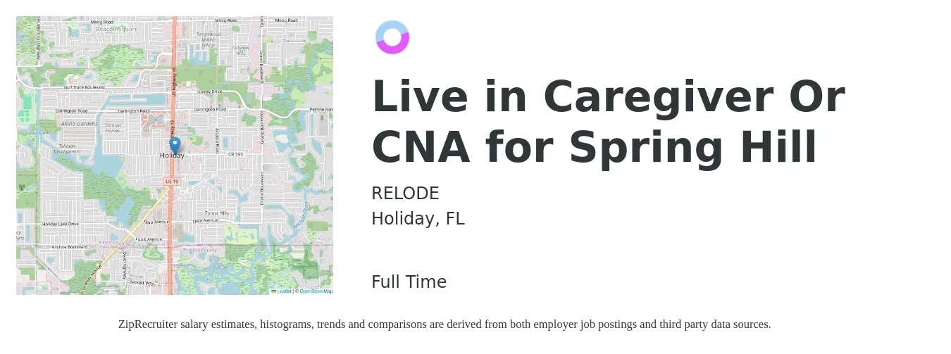 RELODE job posting for a Live in Caregiver Or CNA for Spring Hill in Holiday, FL with a salary of $3,000 to $3,500 Monthly with a map of Holiday location.