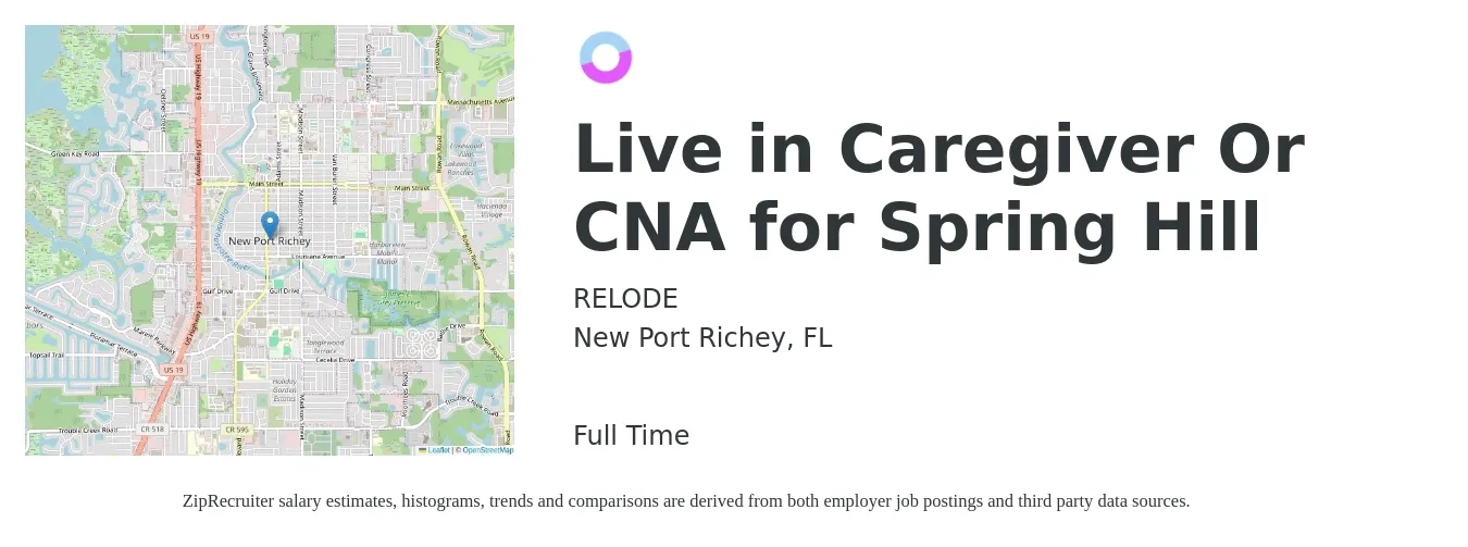RELODE job posting for a Live in Caregiver Or CNA for Spring Hill in New Port Richey, FL with a salary of $3,000 to $3,500 Monthly with a map of New Port Richey location.