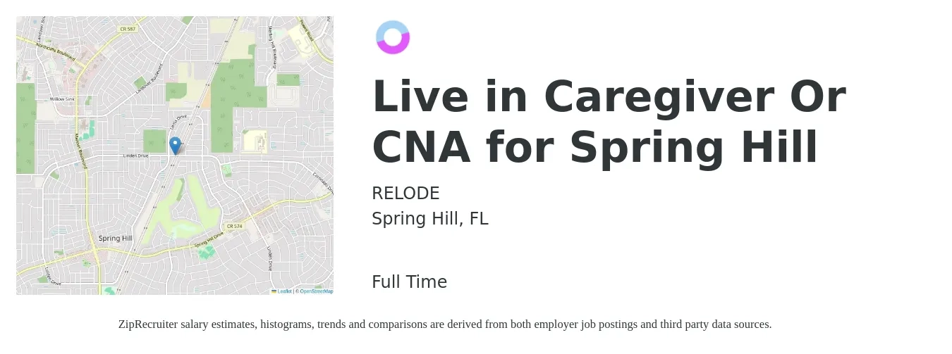 RELODE job posting for a Live in Caregiver Or CNA for Spring Hill in Spring Hill, FL with a salary of $3,000 to $3,500 Monthly with a map of Spring Hill location.