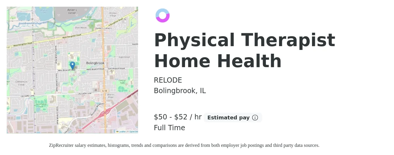 RELODE job posting for a Physical Therapist Home Health in Bolingbrook, IL with a salary of $52 to $55 Hourly with a map of Bolingbrook location.