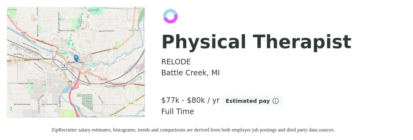 RELODE job posting for a Physical Therapist in Battle Creek, MI with a salary of $77,000 to $80,000 Yearly with a map of Battle Creek location.