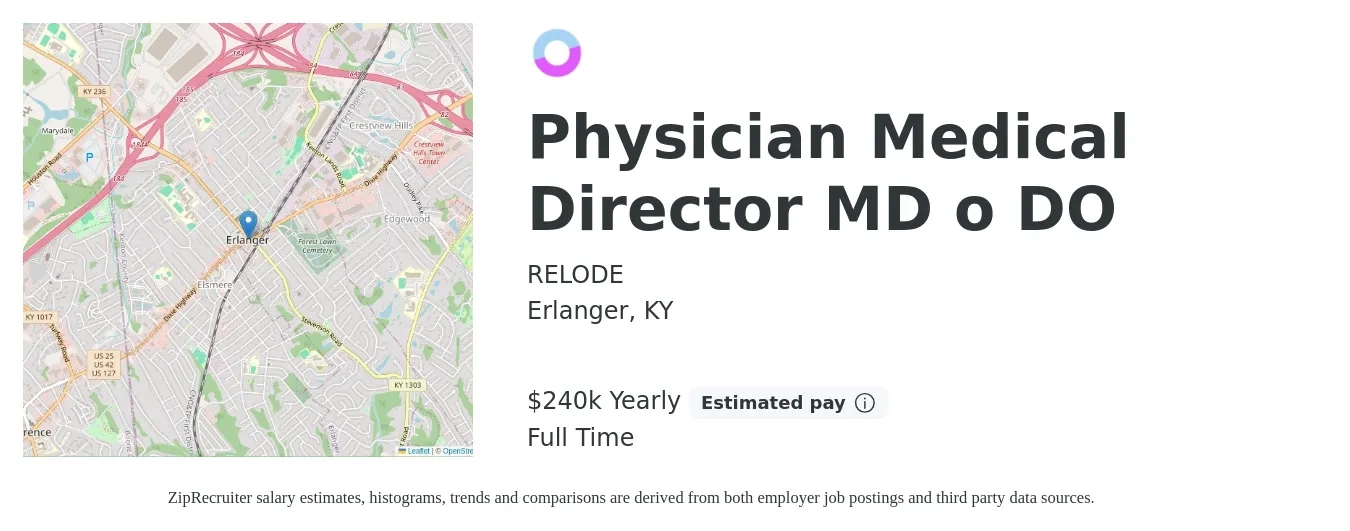 RELODE job posting for a Physician Medical Director MD o DO in Erlanger, KY with a salary of $240,000 Yearly with a map of Erlanger location.