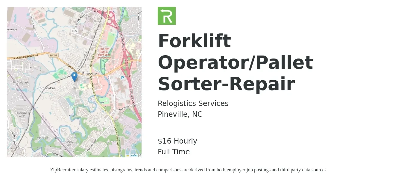 Relogistics Services job posting for a Forklift Operator/Pallet Sorter-Repair in Pineville, NC with a salary of $17 to $18 Hourly with a map of Pineville location.