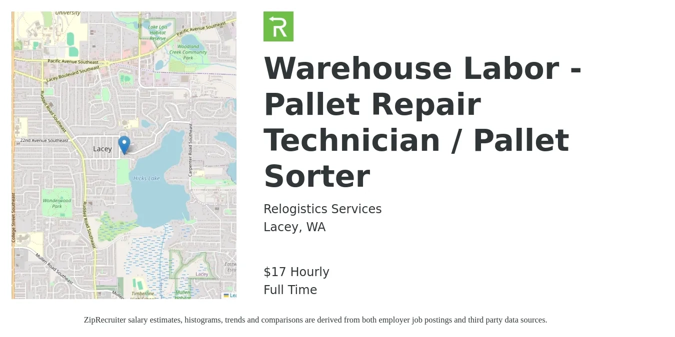 Relogistics Services job posting for a Warehouse Labor - Pallet Repair Technician / Pallet Sorter in Lacey, WA with a salary of $18 Hourly with a map of Lacey location.