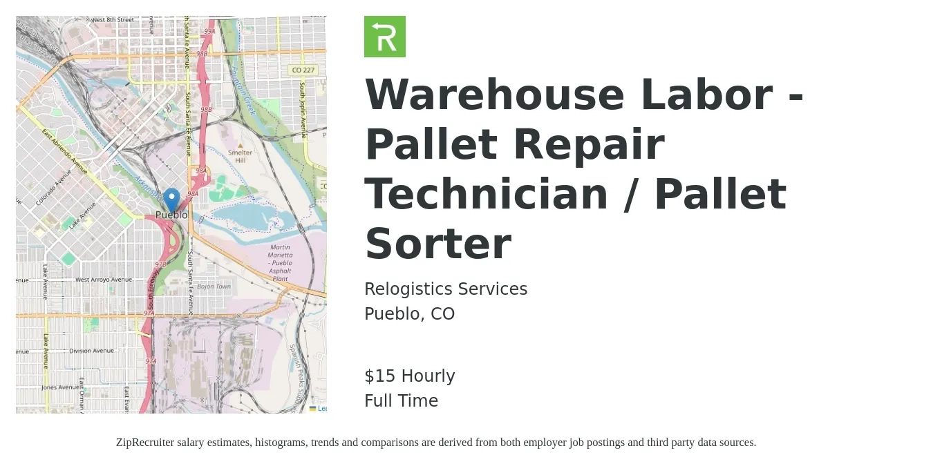 Relogistics Services job posting for a Warehouse Labor - Pallet Repair Technician / Pallet Sorter in Pueblo, CO with a salary of $16 Hourly with a map of Pueblo location.