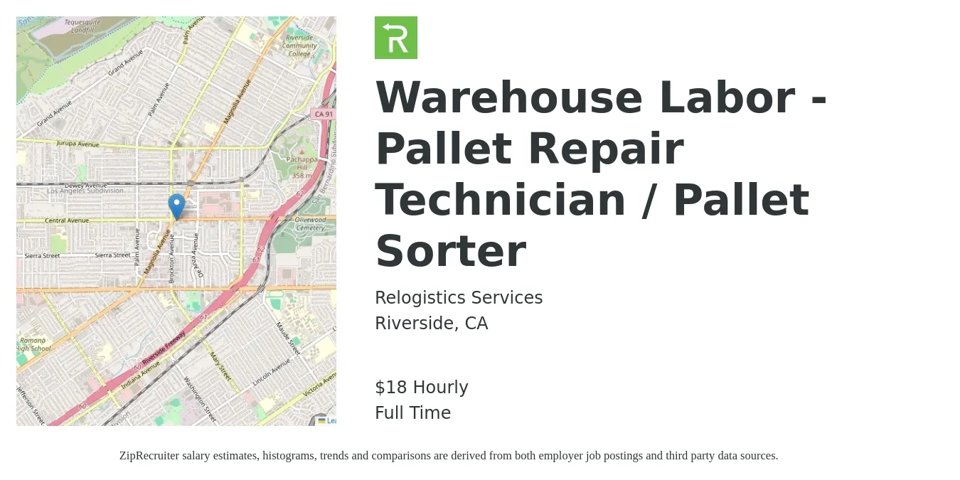 Relogistics Services job posting for a Warehouse Labor - Pallet Repair Technician / Pallet Sorter in Riverside, CA with a salary of $20 Hourly with a map of Riverside location.