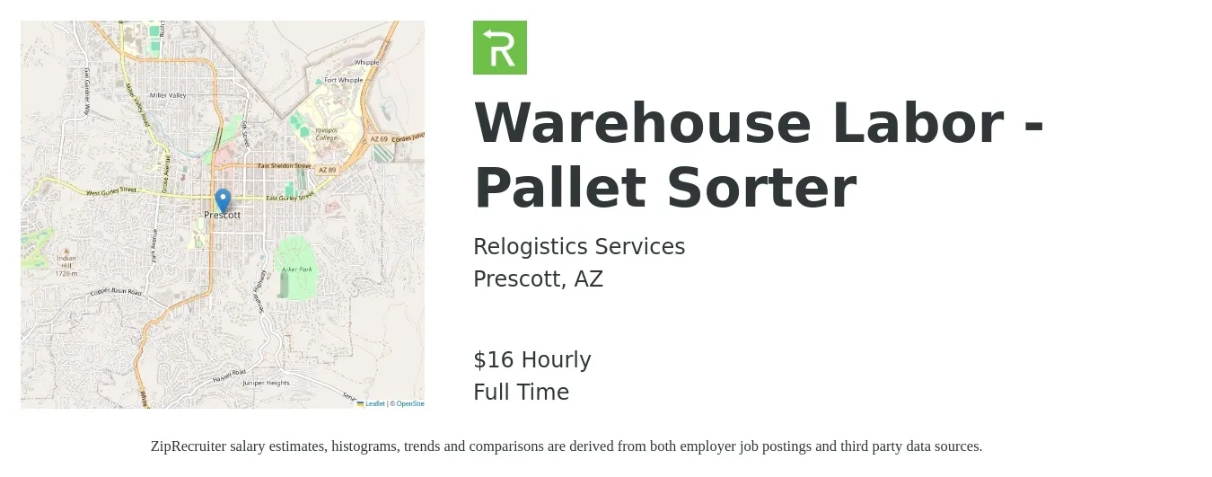 Relogistics Services job posting for a Warehouse Labor - Pallet Sorter in Prescott, AZ with a salary of $17 Hourly with a map of Prescott location.