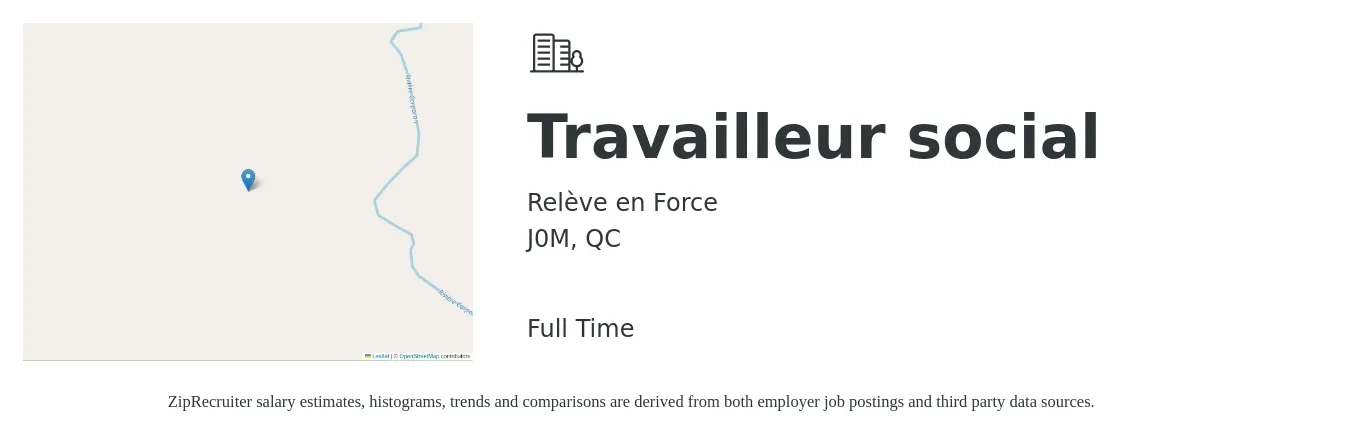 Relève en Force job posting for a Travailleur social in J0M, QC with a salary of $55 to $63 Hourly and benefits including life_insurance, medical, and dental with a map of J0M location.