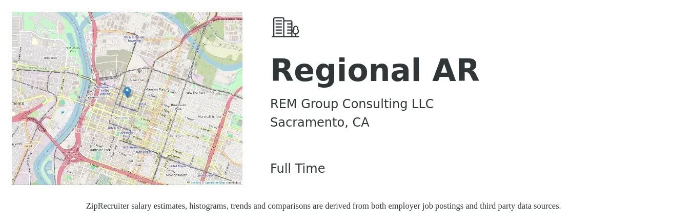 REM Group Consulting LLC job posting for a Regional AR in Sacramento, CA with a salary of $63,400 to $93,300 Yearly with a map of Sacramento location.