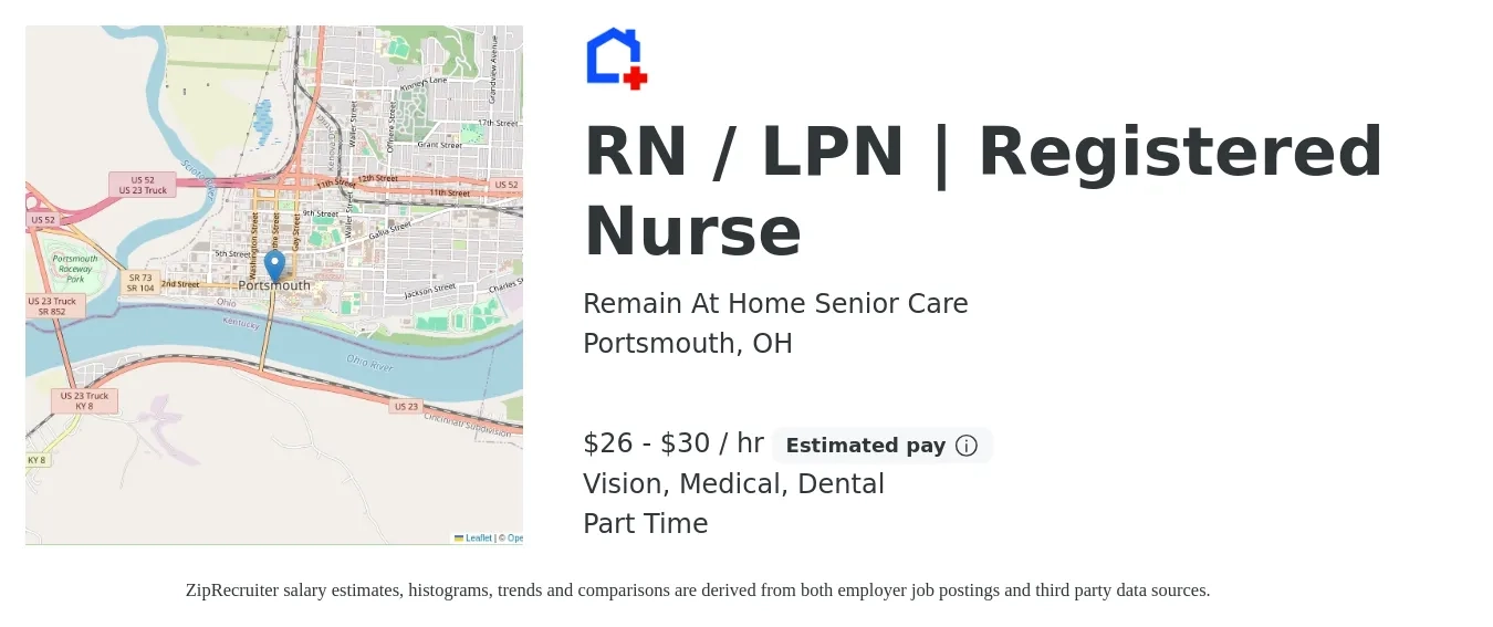 Remain At Home Senior Care job posting for a RN / LPN | Registered Nurse in Portsmouth, OH with a salary of $28 to $32 Hourly and benefits including retirement, vision, dental, and medical with a map of Portsmouth location.