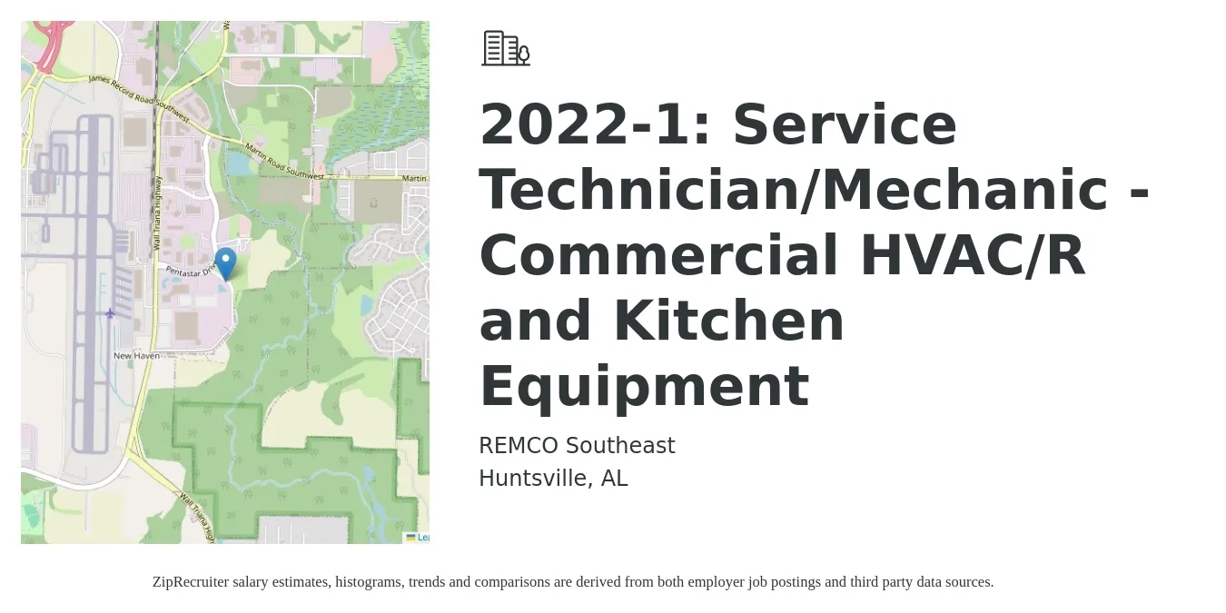 REMCO Southeast job posting for a 2022-1: Service Technician/Mechanic - Commercial HVAC/R and Kitchen Equipment in Huntsville, AL with a salary of $18 to $27 Hourly with a map of Huntsville location.