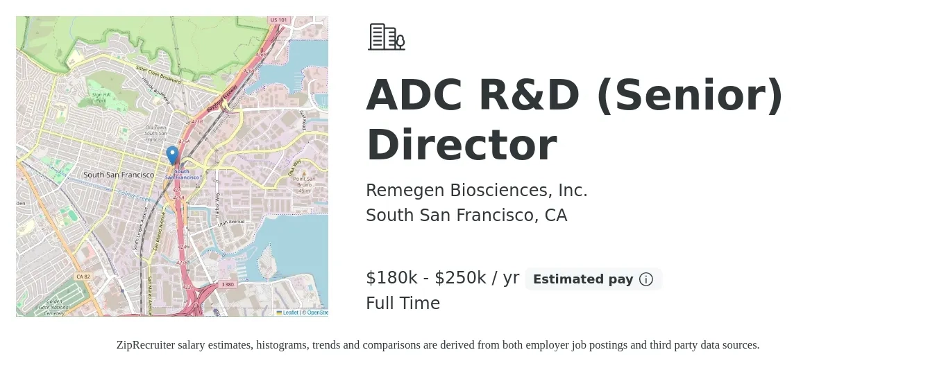 Remegen Biosciences, Inc. job posting for a ADC R&D (Senior) Director in South San Francisco, CA with a salary of $180,000 to $250,000 Yearly with a map of South San Francisco location.