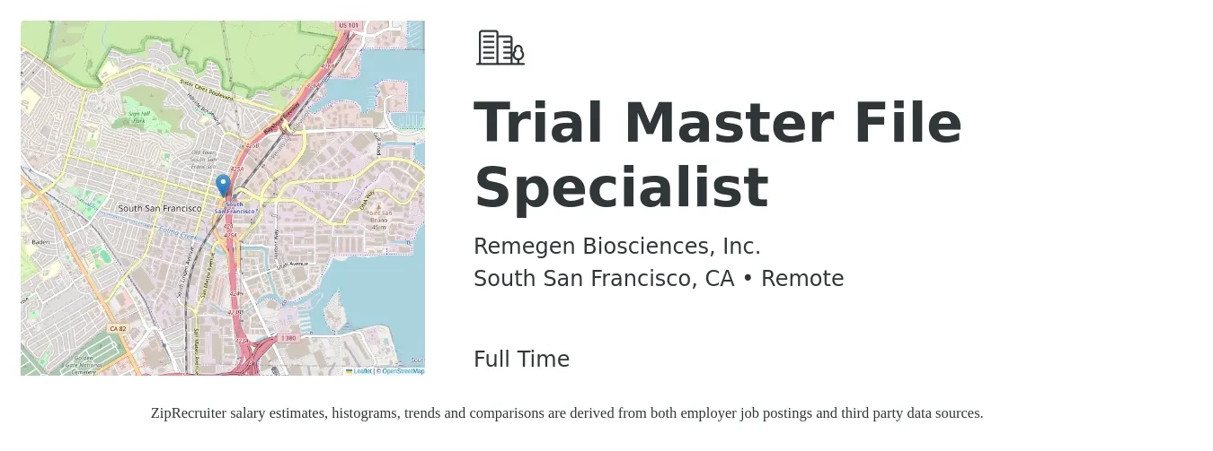 Remegen Biosciences, Inc. job posting for a Trial Master File Specialist in South San Francisco, CA with a salary of $40 to $55 Hourly with a map of South San Francisco location.