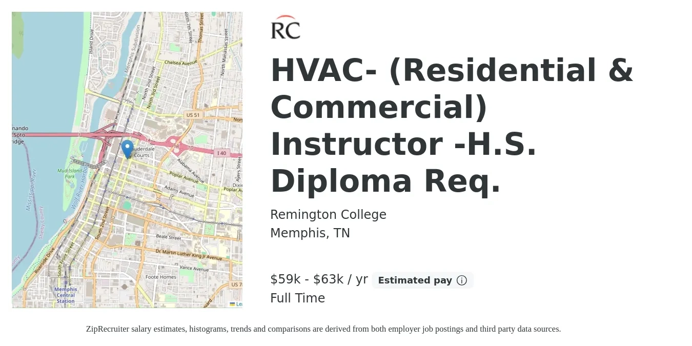 Remington College job posting for a HVAC- (Residential & Commercial) Instructor -H.S. Diploma Req. in Memphis, TN with a salary of $59,000 to $63,000 Yearly with a map of Memphis location.