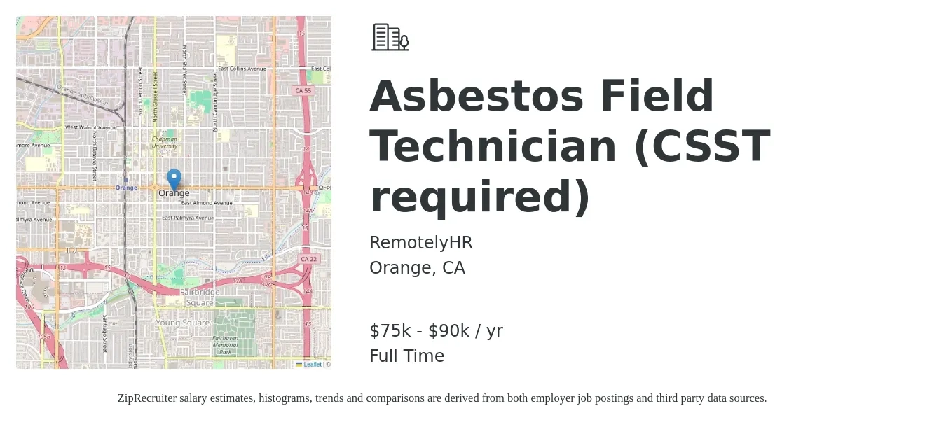 RemotelyHR job posting for a Asbestos Field Technician (CSST required) in Orange, CA with a salary of $75,000 to $90,000 Yearly with a map of Orange location.