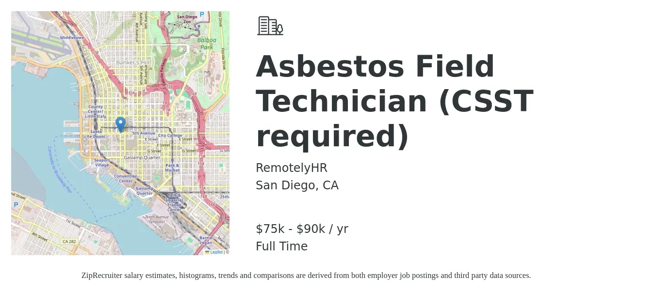 RemotelyHR job posting for a Asbestos Field Technician (CSST required) in San Diego, CA with a salary of $75,000 to $90,000 Yearly with a map of San Diego location.