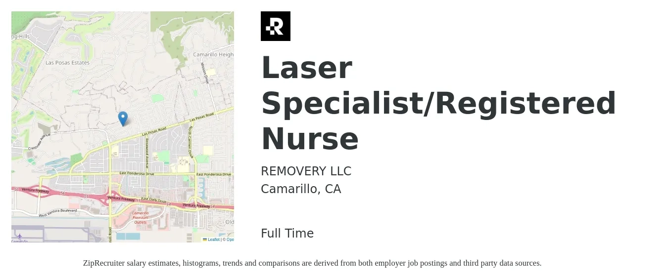 REMOVERY LLC job posting for a Laser Specialist/Registered Nurse in Camarillo, CA with a salary of $44 to $48 Hourly with a map of Camarillo location.