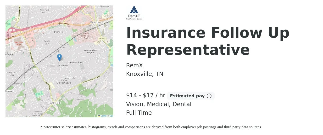 RemX job posting for a Insurance Follow Up Representative in Knoxville, TN with a salary of $15 to $18 Hourly and benefits including vision, dental, life_insurance, and medical with a map of Knoxville location.
