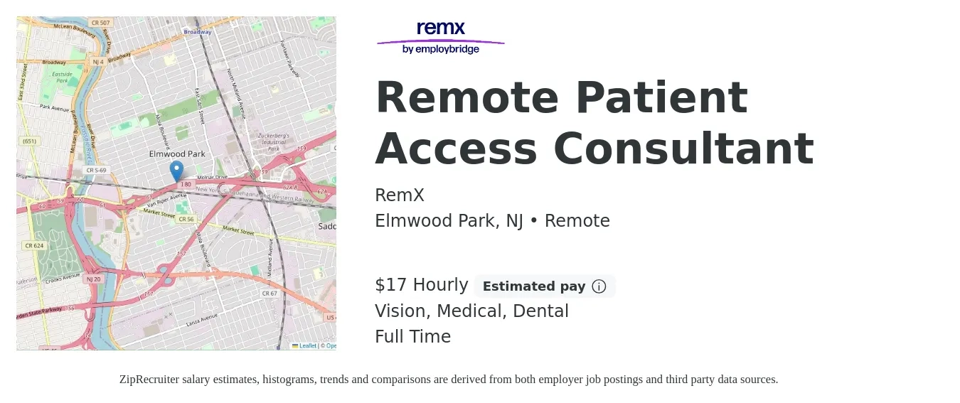 RemX job posting for a Remote Patient Access Consultant in Elmwood Park, NJ with a salary of $18 to $18 Hourly and benefits including dental, medical, and vision with a map of Elmwood Park location.