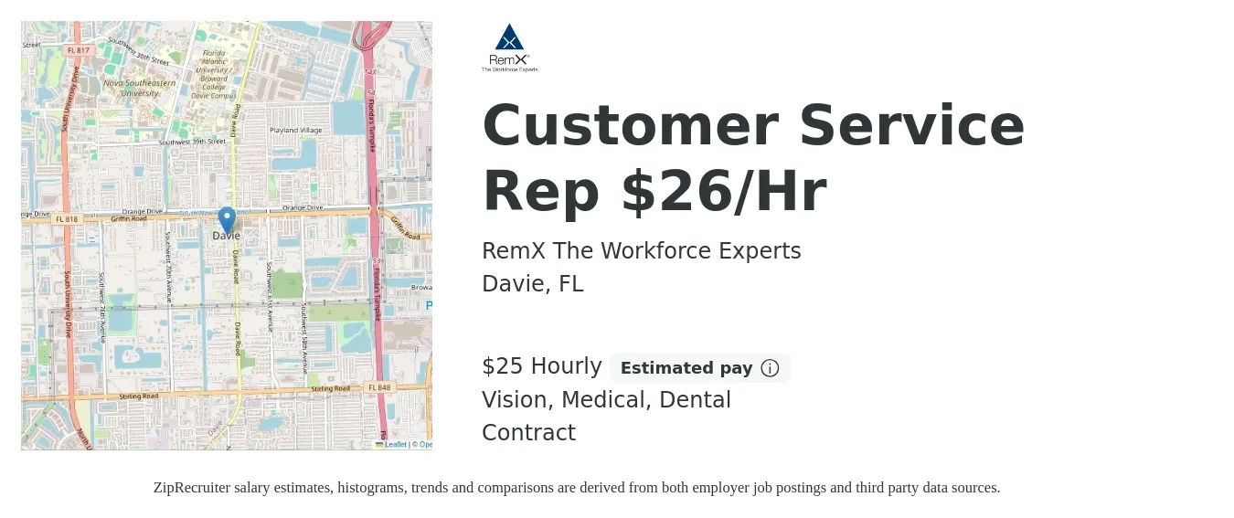 RemX The Workforce Experts job posting for a Customer Service Rep $26/Hr in Davie, FL with a salary of $26 Hourly and benefits including vision, dental, and medical with a map of Davie location.