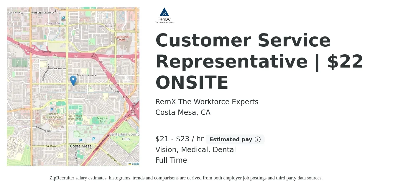 RemX The Workforce Experts job posting for a Customer Service Representative | $22 ONSITE in Costa Mesa, CA with a salary of $22 to $24 Hourly and benefits including dental, medical, and vision with a map of Costa Mesa location.