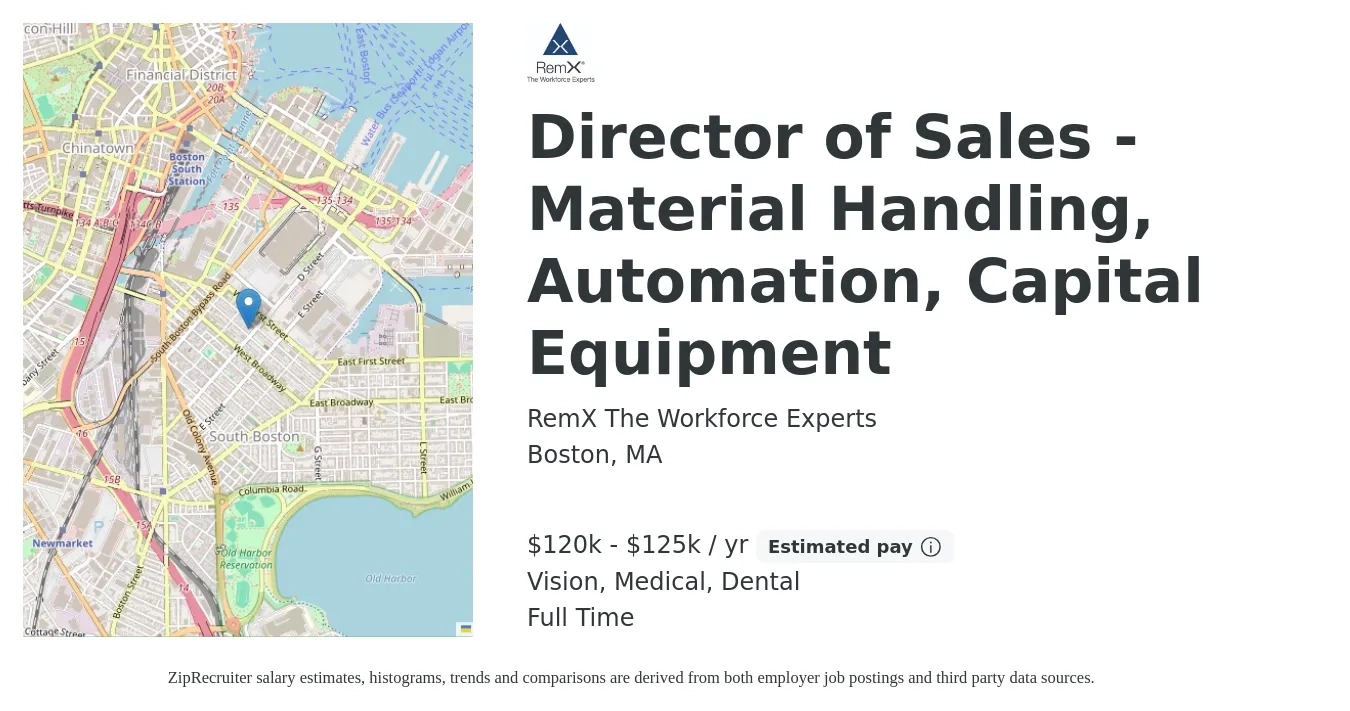 RemX job posting for a Director of Sales - Material Handling, Automation, Capital Equipment in Boston, MA with a salary of $120,000 to $125,000 Yearly and benefits including life_insurance, medical, pto, retirement, vision, and dental with a map of Boston location.