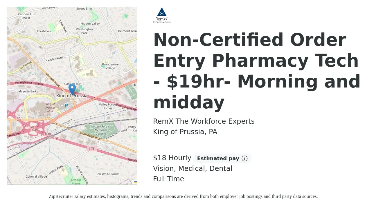 RemX The Workforce Experts job posting for a Non-Certified Order Entry Pharmacy Tech - $19hr- Morning and midday in King of Prussia, PA with a salary of $19 Hourly and benefits including dental, medical, and vision with a map of King of Prussia location.