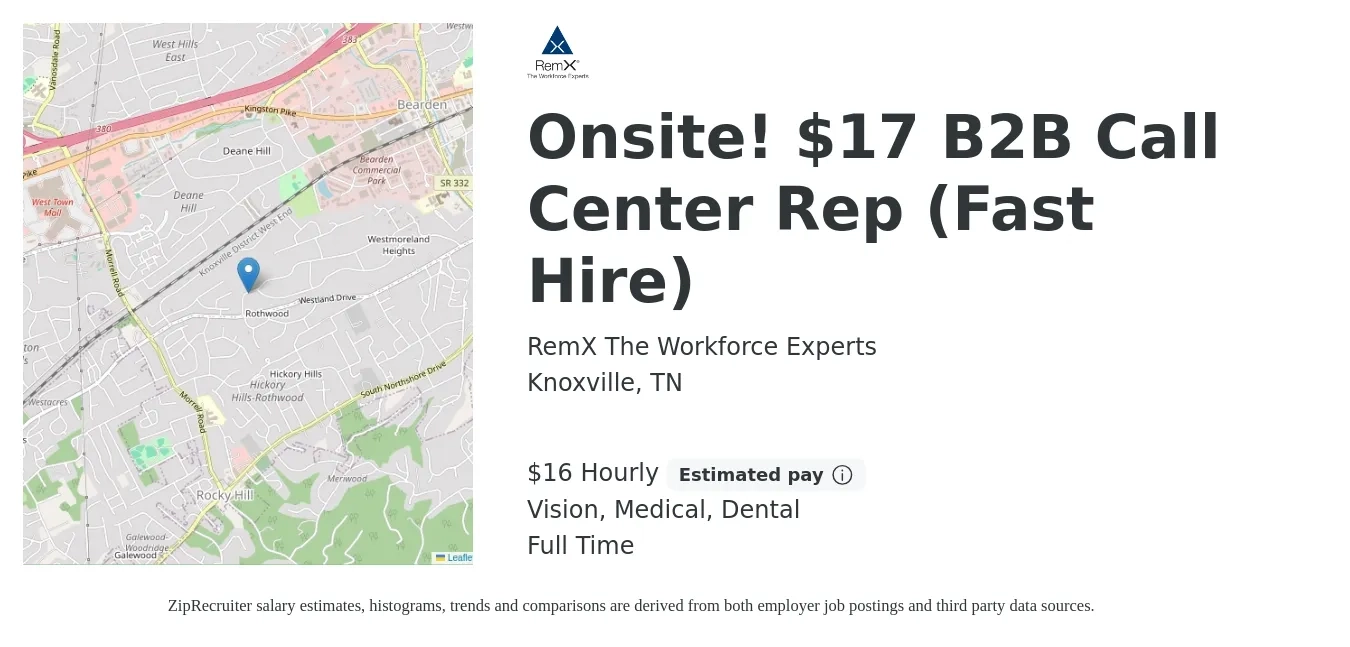RemX The Workforce Experts job posting for a Onsite! $17 B2B Call Center Rep (Fast Hire) in Knoxville, TN with a salary of $17 Hourly (plus commission) and benefits including medical, vision, and dental with a map of Knoxville location.