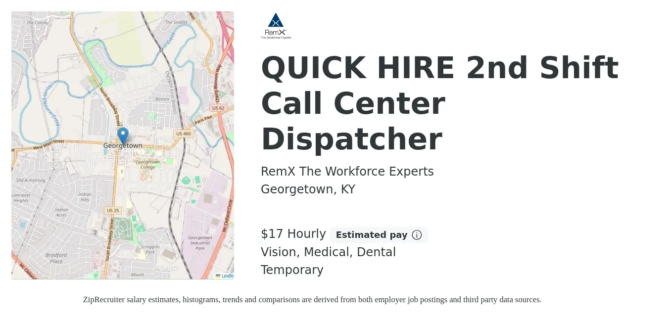 RemX The Workforce Experts job posting for a QUICK HIRE 2nd Shift Call Center Dispatcher in Georgetown, KY with a salary of $18 Hourly and benefits including vision, dental, life_insurance, medical, and pto with a map of Georgetown location.