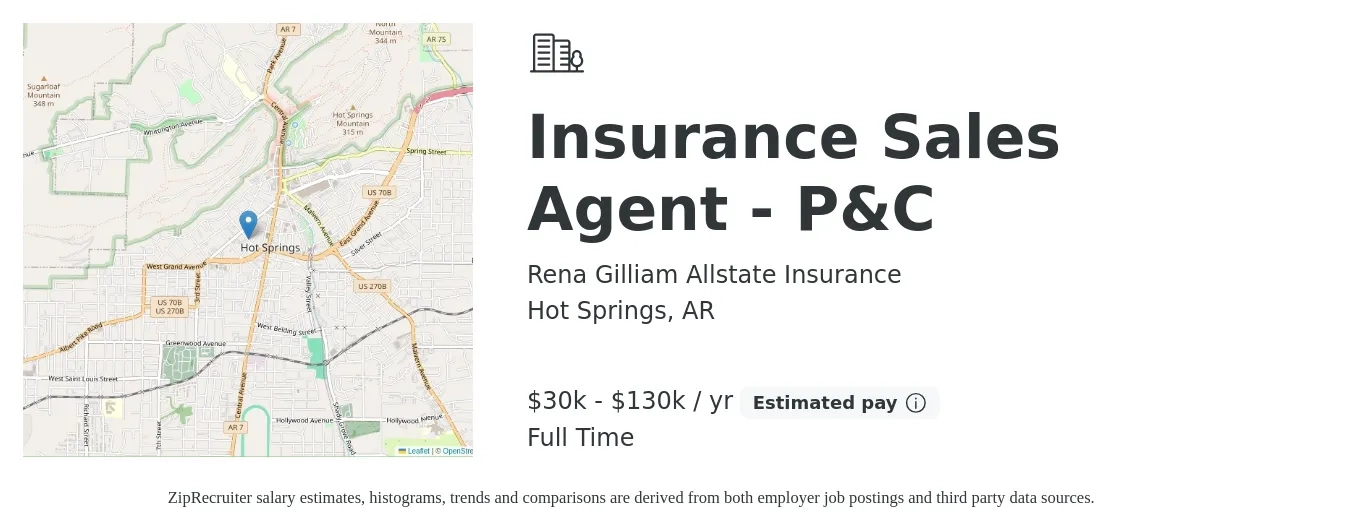 Rena Gilliam Allstate Insurance job posting for a Insurance Sales Agent - P&C in Hot Springs, AR with a salary of $30,000 to $130,000 Yearly with a map of Hot Springs location.
