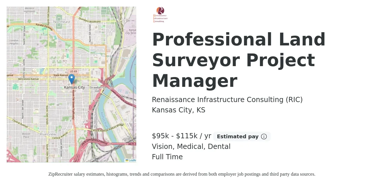 Renaissance Infrastructure Consulting (RIC) job posting for a Professional Land Surveyor Project Manager in Kansas City, KS with a salary of $95,000 to $115,000 Yearly and benefits including pto, retirement, vision, dental, life_insurance, and medical with a map of Kansas City location.
