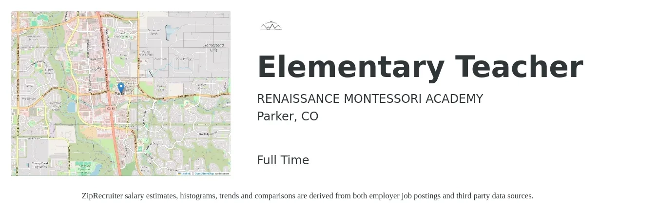 RENAISSANCE MONTESSORI ACADEMY job posting for a Elementary Teacher in Parker, CO with a salary of $46,000 to $62,000 Yearly with a map of Parker location.
