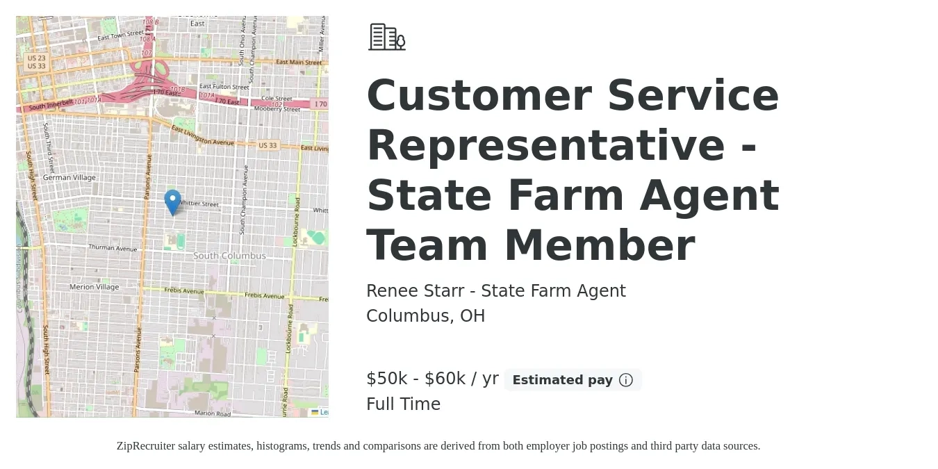 Renee Starr - State Farm Agent job posting for a Customer Service Representative - State Farm Agent Team Member in Columbus, OH with a salary of $50,000 to $60,000 Yearly with a map of Columbus location.