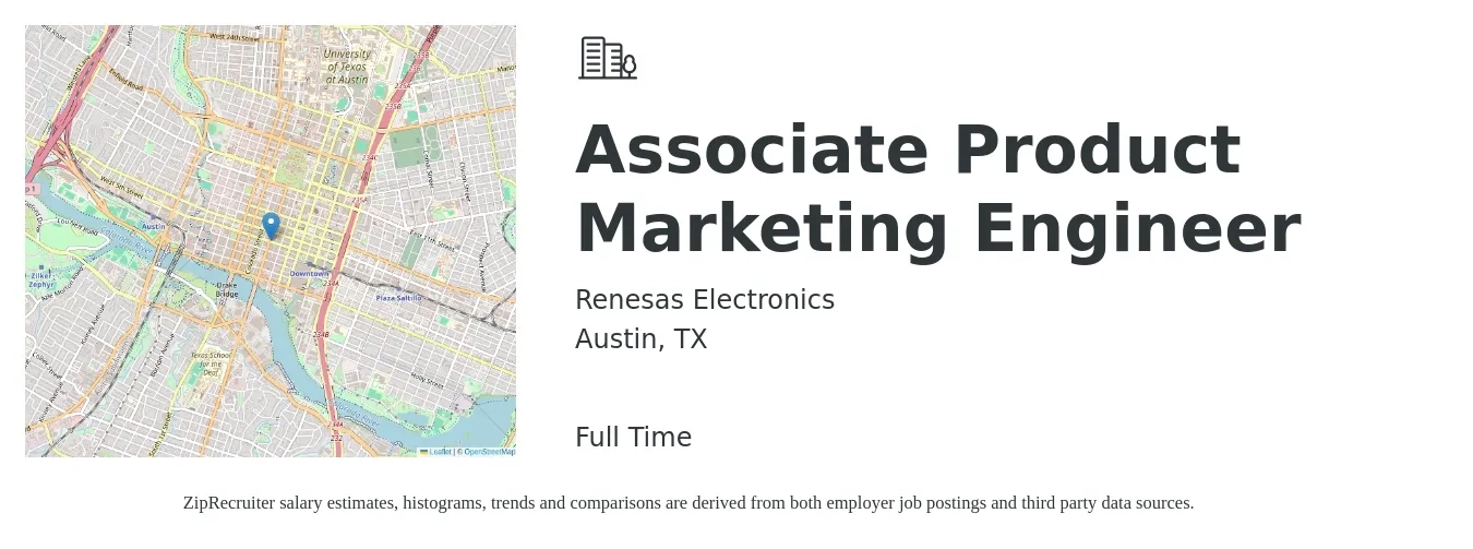 Renesas Electronics job posting for a Associate Product Marketing Engineer in Austin, TX with a salary of $87,200 to $133,800 Yearly with a map of Austin location.
