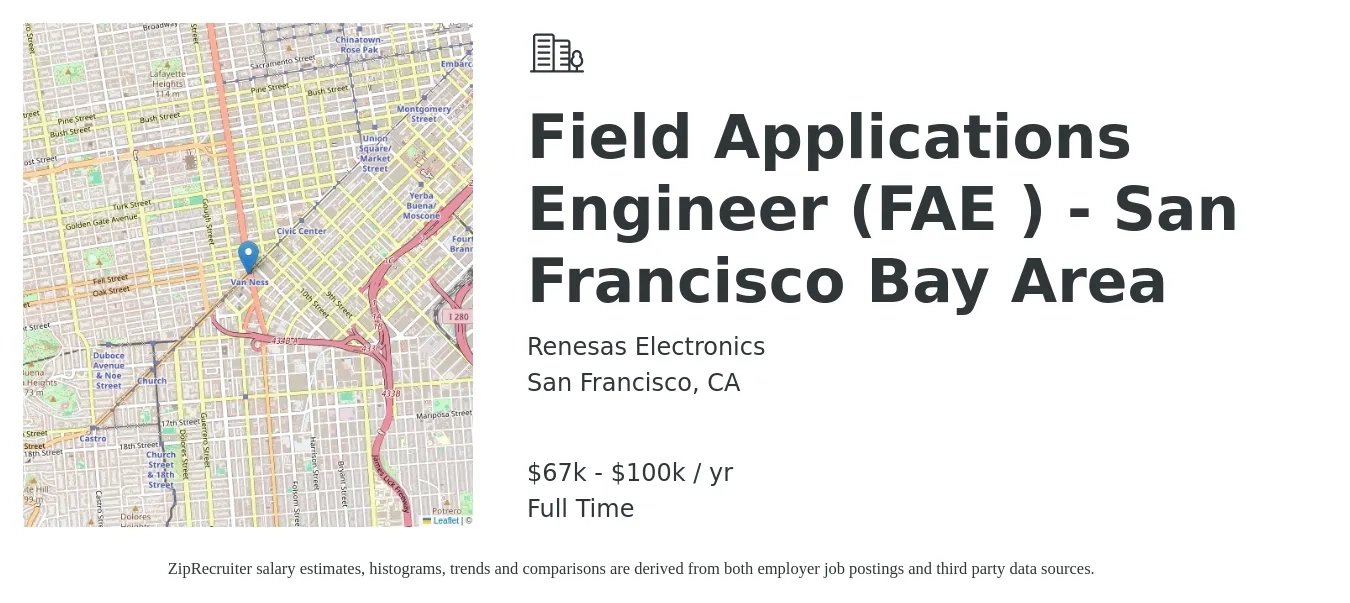 Renesas Electronics job posting for a Field Applications Engineer (FAE ) - San Francisco Bay Area in San Francisco, CA with a salary of $86,000 to $129,000 Yearly with a map of San Francisco location.