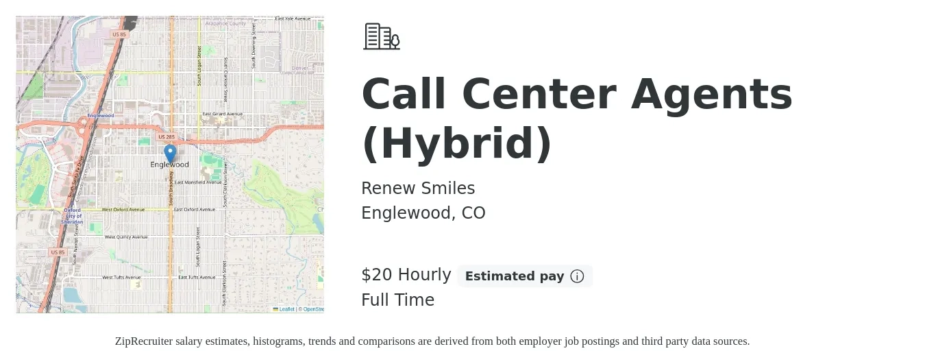 Renew Smiles job posting for a Call Center Agents (Hybrid) in Englewood, CO with a salary of $21 Hourly with a map of Englewood location.