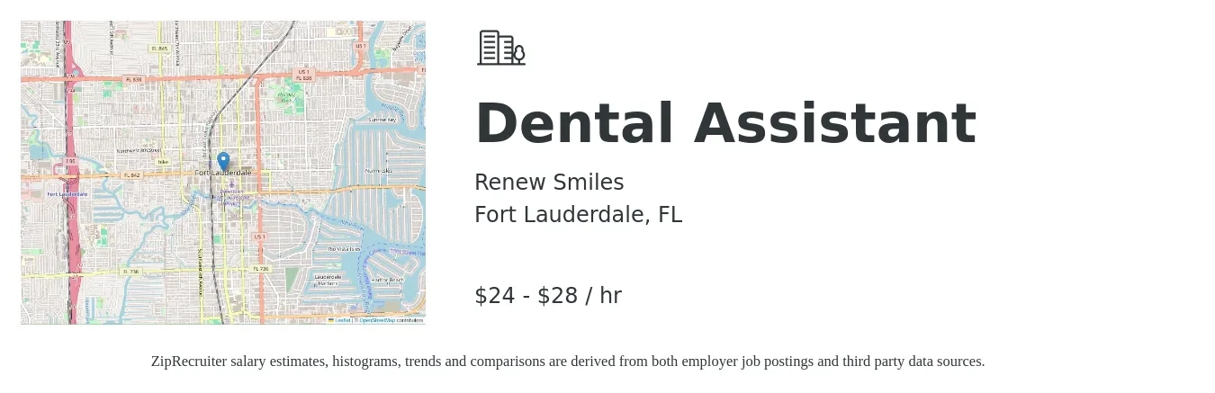 Renew Smiles job posting for a Dental Assistant in Fort Lauderdale, FL with a salary of $25 to $30 Hourly with a map of Fort Lauderdale location.