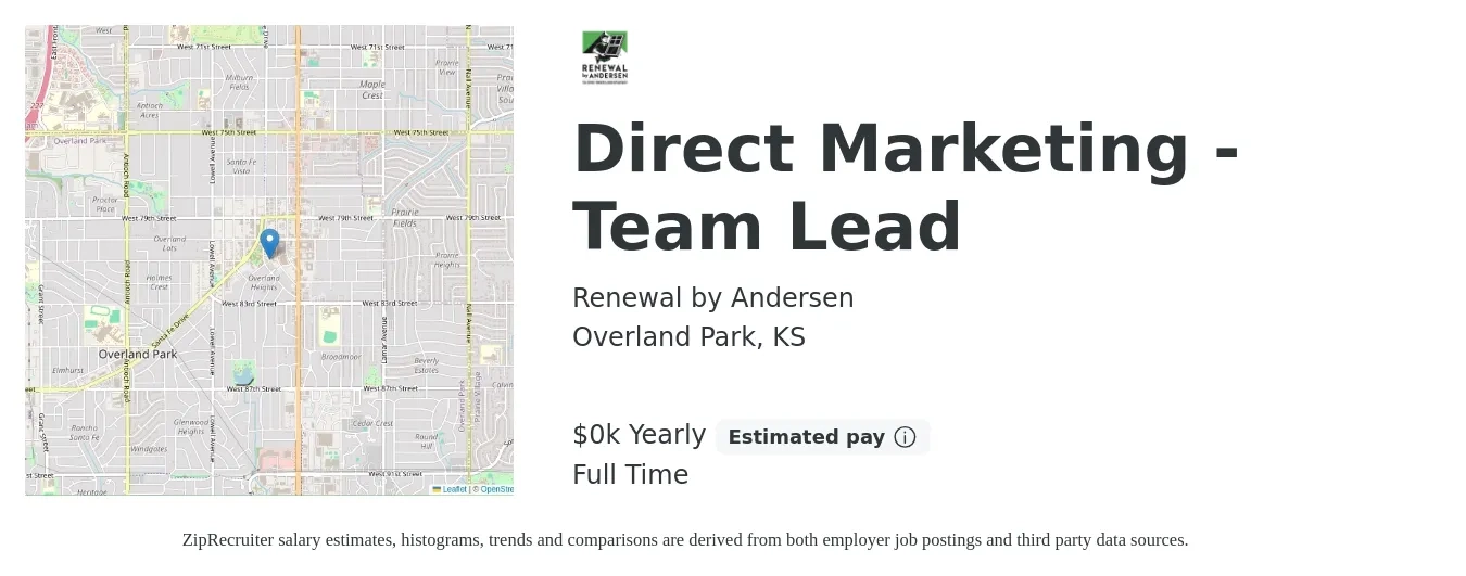Renewal by Andersen job posting for a Direct Marketing - Team Lead in Overland Park, KS with a salary of $35 to $85 Yearly with a map of Overland Park location.