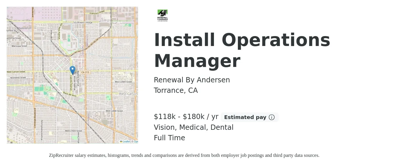 Renewal By Andersen job posting for a Install Operations Manager in Torrance, CA with a salary of $118,000 to $180,000 Yearly and benefits including retirement, vision, dental, life_insurance, and medical with a map of Torrance location.