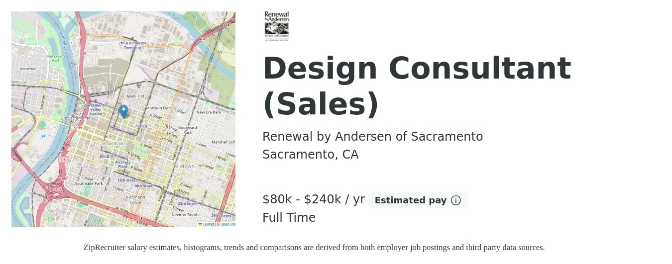 Renewal by Andersen of Sacramento job posting for a Design Consultant (Sales) in Sacramento, CA with a salary of $80,000 to $240,000 Yearly with a map of Sacramento location.
