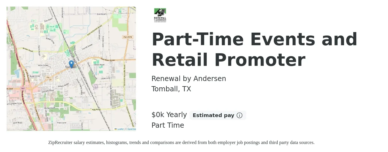 Renewal by Andersen job posting for a Part-Time Events and Retail Promoter in Tomball, TX with a salary of $17 to $25 Yearly with a map of Tomball location.