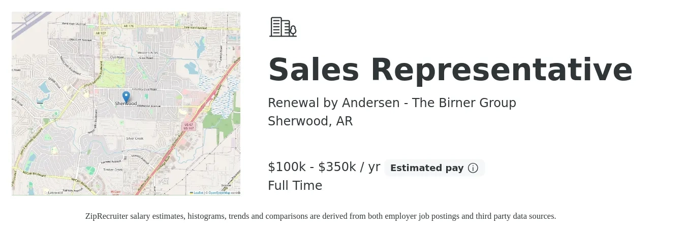 Renewal by Andersen - The Birner Group job posting for a Sales Representative in Sherwood, AR with a salary of $100,000 to $350,000 Yearly with a map of Sherwood location.