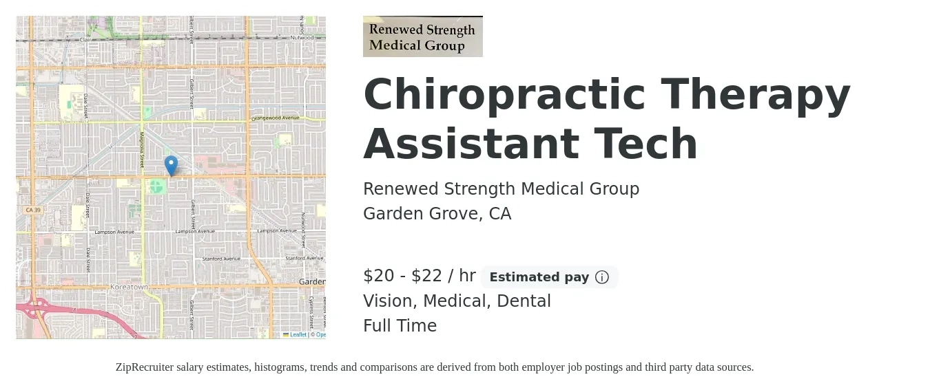 Renewed Strength Medical Group job posting for a Chiropractic Therapy Assistant Tech in Garden Grove, CA with a salary of $21 to $23 Hourly and benefits including medical, pto, retirement, vision, and dental with a map of Garden Grove location.