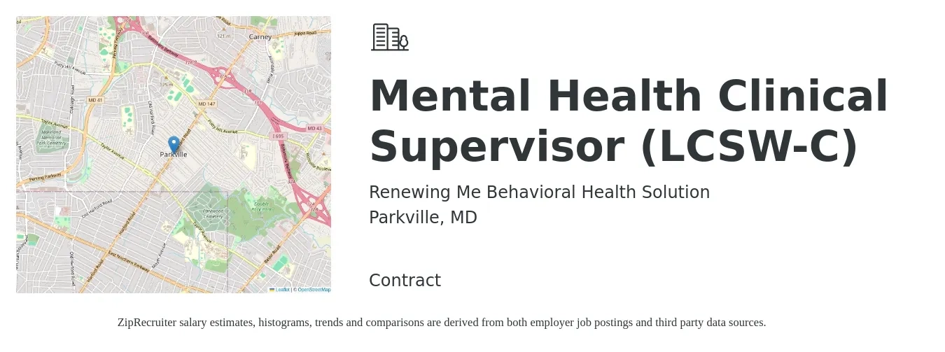 Renewing Me Behavioral Health Solution job posting for a Mental Health Clinical Supervisor (LCSW-C) in Parkville, MD with a salary of $55 Hourly with a map of Parkville location.