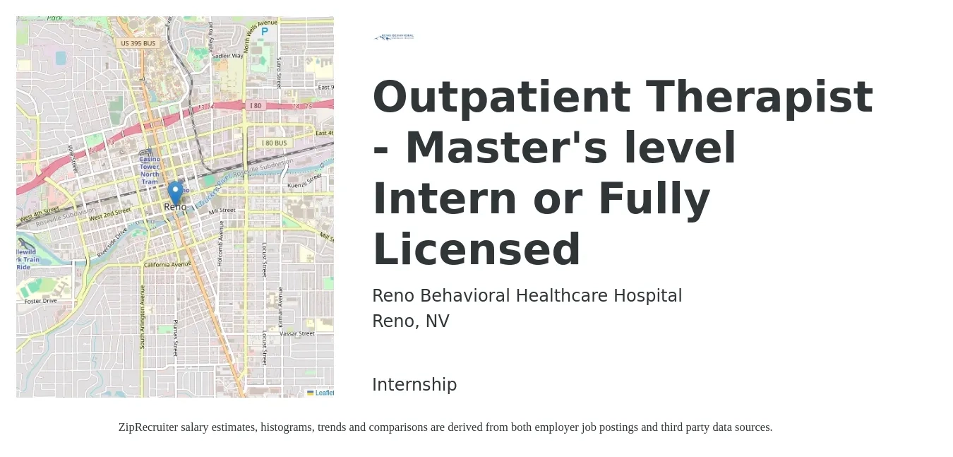 Reno Behavioral Healthcare Hospital job posting for a Outpatient Therapist - Master's level Intern or Fully Licensed in Reno, NV with a salary of $50,400 to $69,800 Yearly with a map of Reno location.