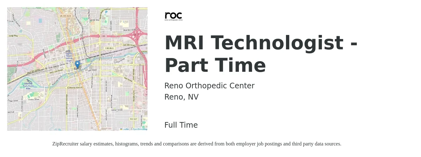 Reno Orthopedic Center job posting for a MRI Technologist - Part Time in Reno, NV with a salary of $1,670 to $2,690 Weekly with a map of Reno location.