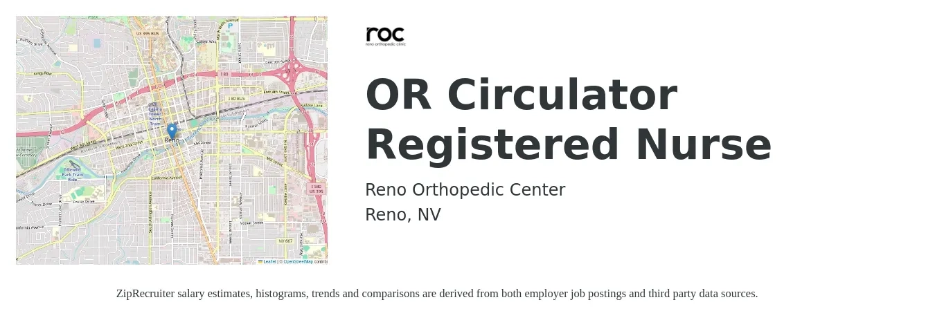 Reno Orthopedic Center job posting for a OR Circulator Registered Nurse in Reno, NV with a salary of $2,010 to $3,130 Weekly with a map of Reno location.